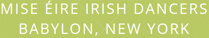 Mise 'Eire Irish Dance Site